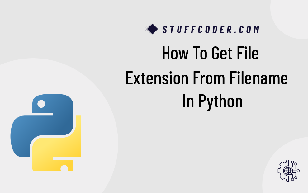 How to Get File Extension from Filename in Python